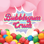 

Bubblegum Crush
