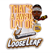 "THAT'S A AWFUL LOT OF" LooseLeaf Neon Sign (1 Count)